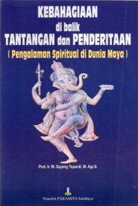 Image of Kebahagiaan di Balik Tantangan dan Penderitaan (Pengalaman Spiritual di Dunia Maya)